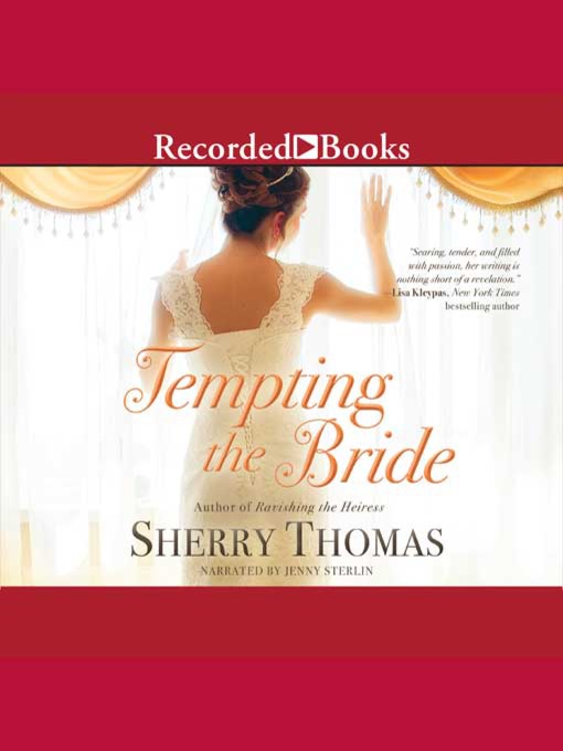 Title details for Tempting the Bride by Sherry Thomas - Wait list